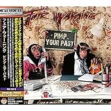 ピンプ・ユア・パスト