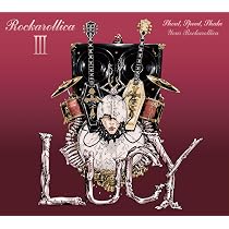 Amazon.co.jp: ROCKAROLLICA Ⅲ [完全生産限定盤A] [CD + BD] - Lucy