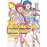 アイドルマスター ミリオンライブ! Blooming Clover 15 オリジナルCD付き限定版 (電撃コミックスNEXT)
