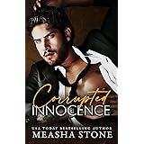 Corrupted Innocence: A Dark Mafia Romance (Innocent Brides Book 1)