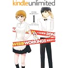 WEB版 WORKING!! 1巻 (デジタル版ヤングガンガンコミックス)