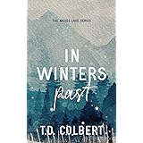 In Winters Past: A Friends to Lovers Romance (Meade Lake Series Book 3)