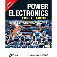 Power Electronics: Devices, Circuits And Applications 4Th Edition