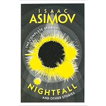 Isaac Asimov: The Complete Stories, Vol. 1 : Asimov, Isaac: Amazon