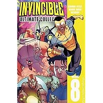 Invincible: The Ultimate Collection Volume 8 : Kirkman, Robert
