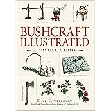 Bushcraft Illustrated: A Visual Guide (Bushcraft Survival Skills Series)