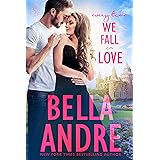 Every Time We Fall In Love (New York Sullivans) (The Sullivans Book 18)