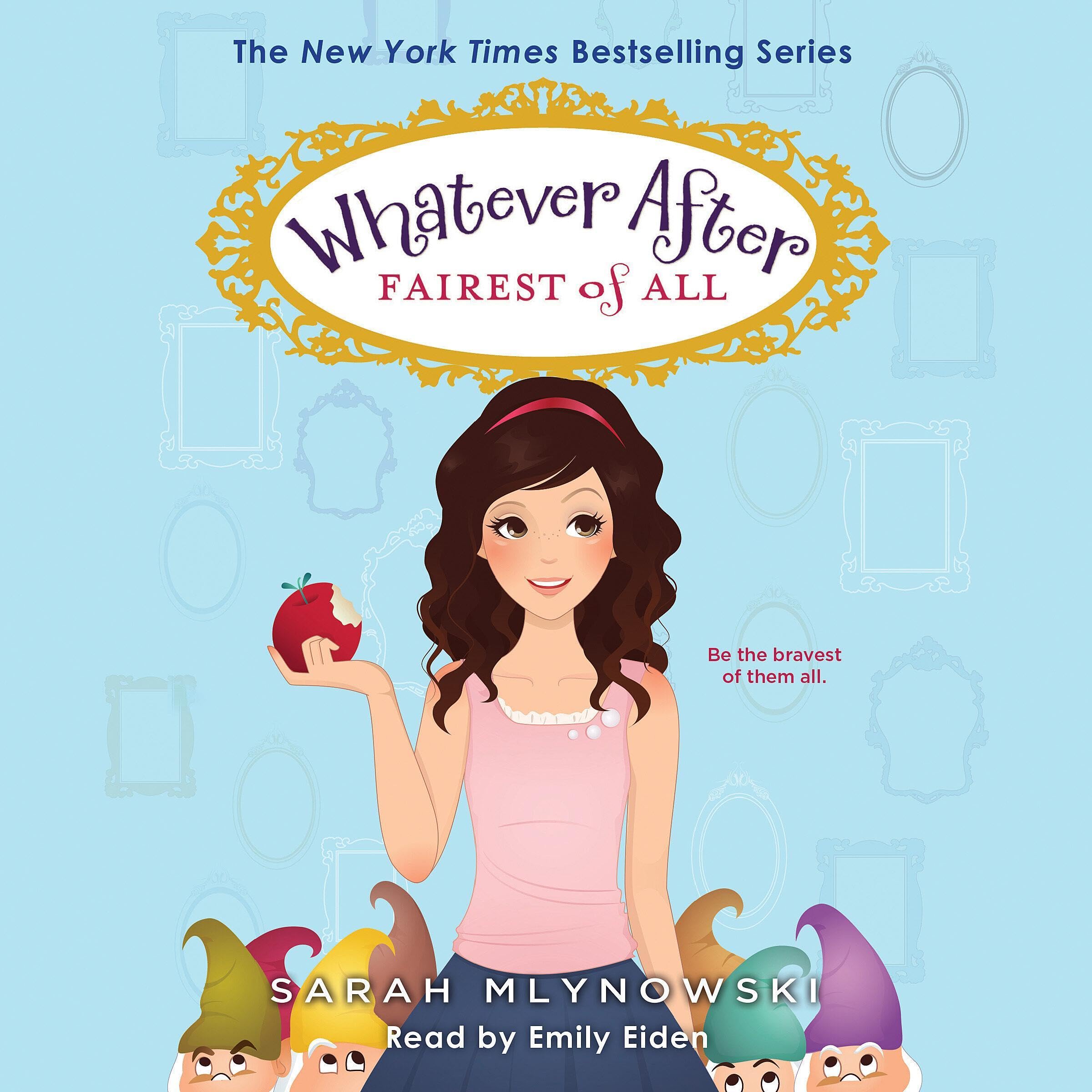 Fairest of All: Whatever After, Book 1