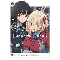 Lycoris Recoil: Ordinary Days: Ordinary Days Light Novel