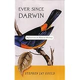 Ever Since Darwin: Reflections in Natural History (English Edition)