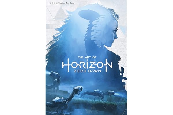 ジ・アート・オブ Horizon Zero Dawn (G-NOVELS)