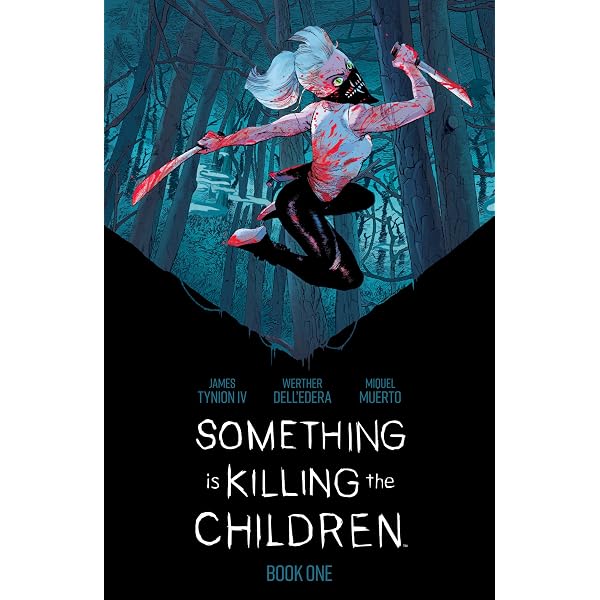 Something is Killing the Children Vol. 1 : Tynion IV, James, Dell