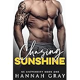 Chasing Sunshine: A New Adult Sports Romance (NE University Book 1)