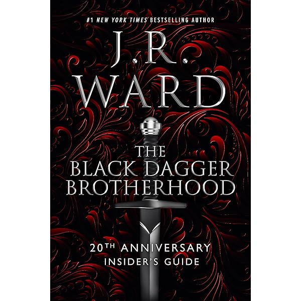 The Black Dagger Brotherhood: 20th Anniversary Insider's Guide
