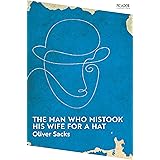 The Man Who Mistook His Wife for a Hat (Picador Collection, 7)