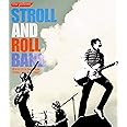STROLL AND ROLL BAND 2016.07.22 at Zepp Tokyo "STROLL AND ROLL TOUR" [Blu-ray]