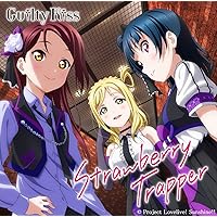 『ラブライブ!サンシャイン!!』ユニットシングル(3)「Strawberry Trapper」