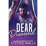 Dear Diamond: An Enemies to Lovers Romance