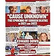 Cause Unknown: The Epidemic of Sudden Deaths in 2021 & 2022