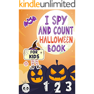 I Spy And Count Halloween Book for Kids Ages 2-5: A Fun Acti…