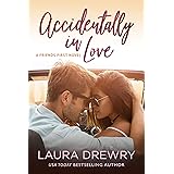 Accidentally in Love (Friends First Book 3)