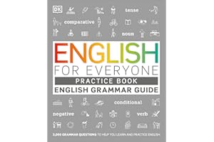 English for Everyone Grammar Guide Practice Book (DK English for Everyone)