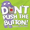 Don't Push the Button!