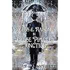 Rogues & Rascals in Goose Pimple Junction (Goose Pimple Junction Mysteries Book 4)