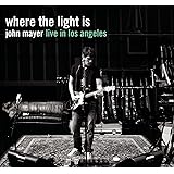 Where the Light Is: John Mayer Live in Los Angeles