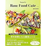 Sayuri's Raw Food Cafe vol.2 幸せ体質になる腸活レシピ (ヴィーガン・グルテンフリー・ローフード・スーパーフード) (veggy Books)