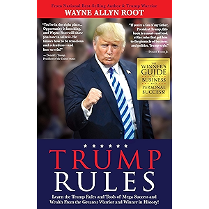 Trump Rules: Learn the Trump Rules and Tools of Mega Success…
