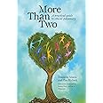 More Than Two: A Practical Guide to Ethical Polyamory