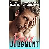 Pour Judgment: A steamy fake fiancé romantic comedy
