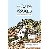 Care of Souls: Cultivating a Pastor's Heart