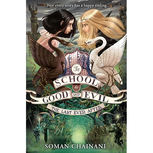 The School for Good and Evil #6: One True King: Now a