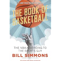 The Book of Basketball: The NBA According to The Sports Guy ...
