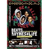 ビーツ、ライムズ・アンド・ライフ ~ア・トライブ・コールド・クエストの旅~ [DVD]