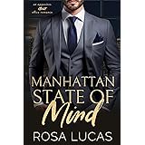 Manhattan State of Mind: An Opposites Attract Office Romance (Billionaires In Charge) (English Edition)