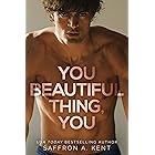 You Beautiful Thing, You (Bad Boys of Bardstown Book 1)