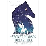 The Secret Horses of Briar Hill