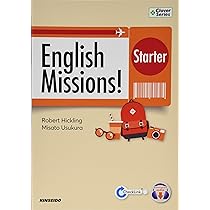 English Missions!Starter: ミッション型大学英語の総合演習:入門編