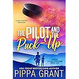 The Pilot and the Puck-Up (Copper Valley Thrusters® Book 1)