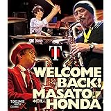 WELCOME BACK！本田雅人 (Blu-ray) (特典なし)