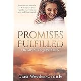 Promises Fulfilled (Promises To Zion Book 5)