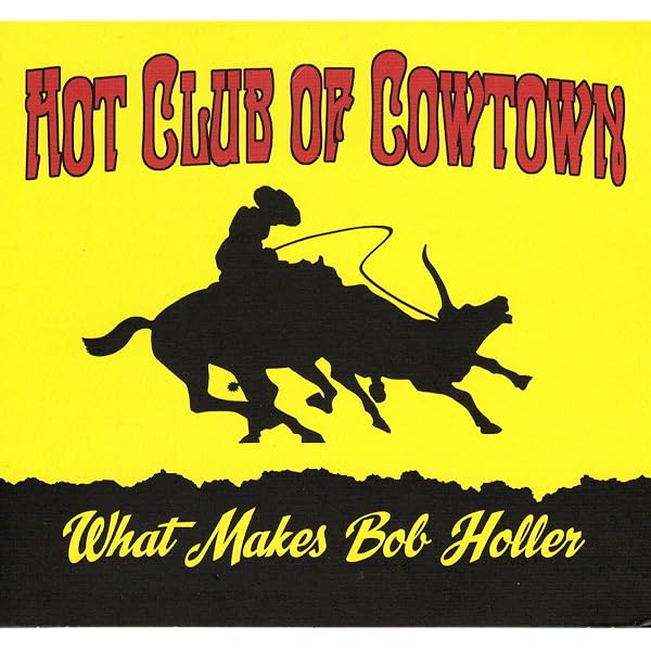 Amazon.co.jp: What Makes Bob Holler: ミュージック