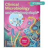 Clinical Microbiology Made Ridiculously Simple