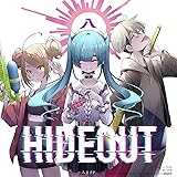 HIDEOUT (初回生産限定盤)