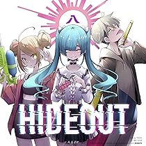 Amazon | HIDEOUT (初回生産限定盤) | 八王子P | アニメ | ミュージック