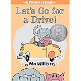 Let's Go for a Drive! (An Elephant and Piggie Book) (An Elephant and Piggie Book, 18)