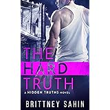 The Hard Truth (Hidden Truths Book 3)